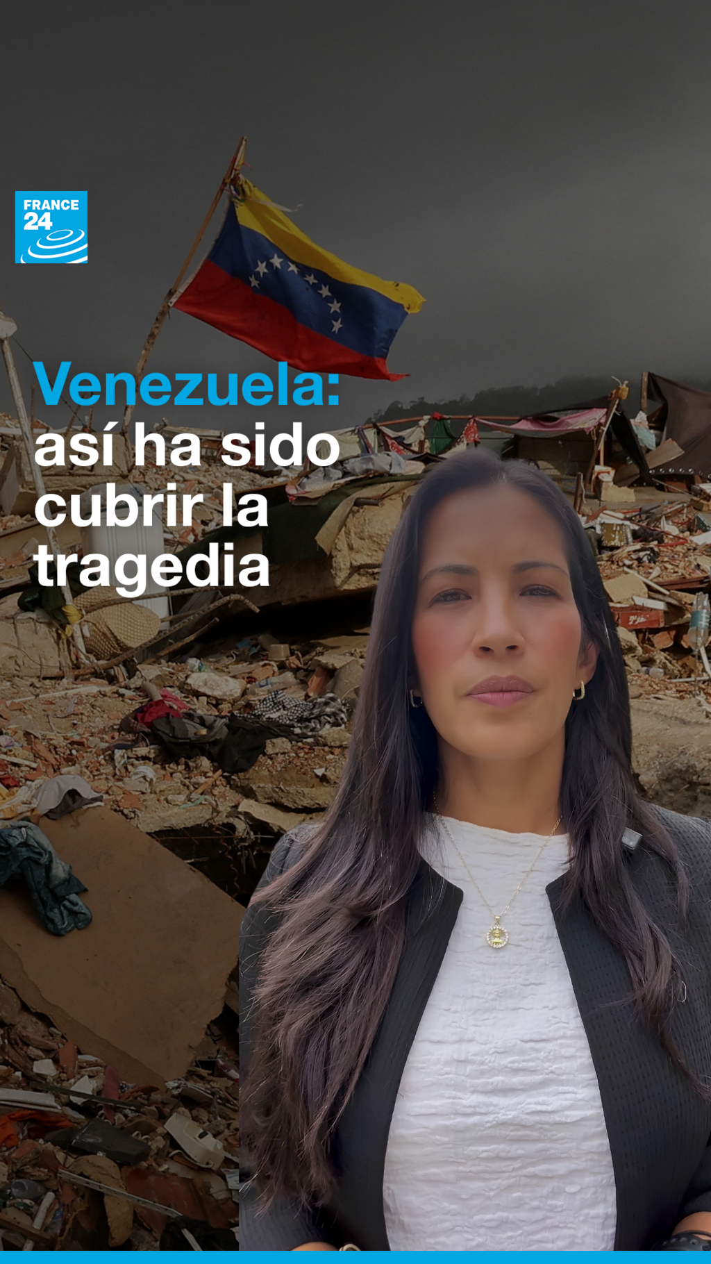 Venezuela: así ha sido cubrir la tragedia